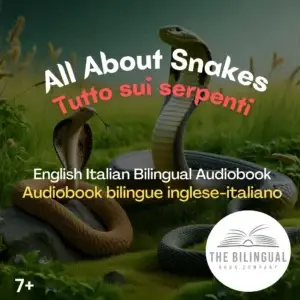 All About Snakes English Italian Bilingual kids books