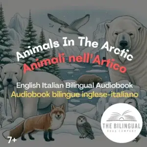 Animals In The Arctic English Italian Bilingual kids books