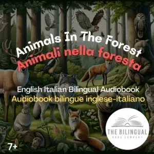 Animals In The Forest English Italian Bilingual kids books