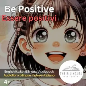 Be Positive English Italian Bilingual Audiobook 1