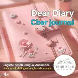 Dear Diary French Bilingual Kids Book 1