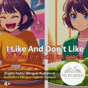 I Like And Dont Like English Italian Bilingual Audiobook 1