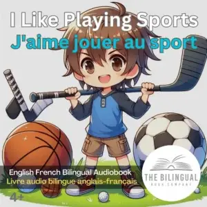 I Like Playing Sports cover English French Bilingual kids book