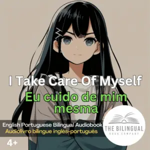 I Take Care Of Myself webp English Portuguese Bilingual Audiobook