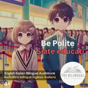 Lets Be Polite English Italian Bilingual Audiobook 1