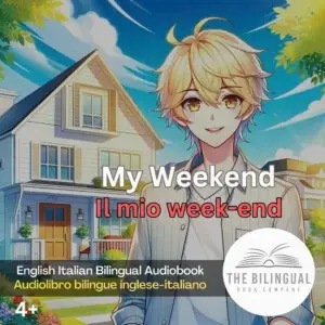 My Weekend English Italian Bilingual Audiobook 1