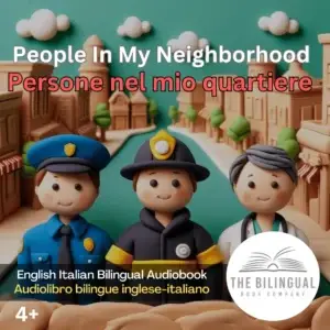 People In My Neighborhood English Italian Bilingual Audiobook 1