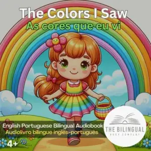 The Colors I Saw webp English Portuguese Bilingual Audiobook