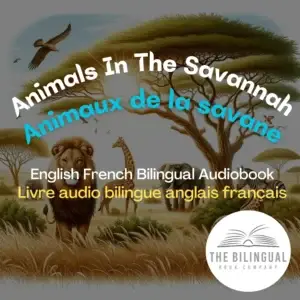 converted Animals In The Savannah English French Bilingual Kids Book