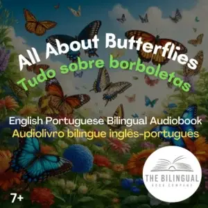 cover All About Butterflies English Portuguese Bilingual Audiobook