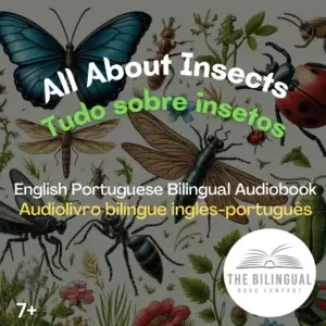 cover All About Insects English Portuguese Bilingual Audiobook