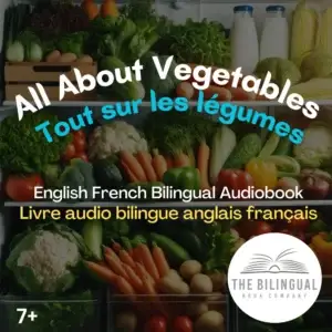 cover All About Vegetables English French Bilingual Kids Book