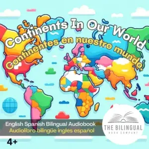 cover Continents In Our World English Spanish Bilingual Kids Book