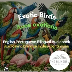 cover Exotic Birds English Portuguese Bilingual Audiobook