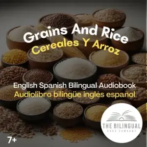 cover Grains And Rice English Spanish Bilingual Kids Book