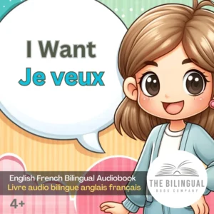 cover I want English French Bilingual Kids Book