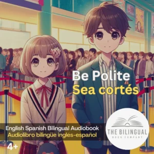 cover LetE28099s Be Polite English Spanish Bilingual Audiobook