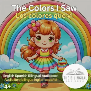 cover The Colors I Saw English Spanish Bilingual Audiobook