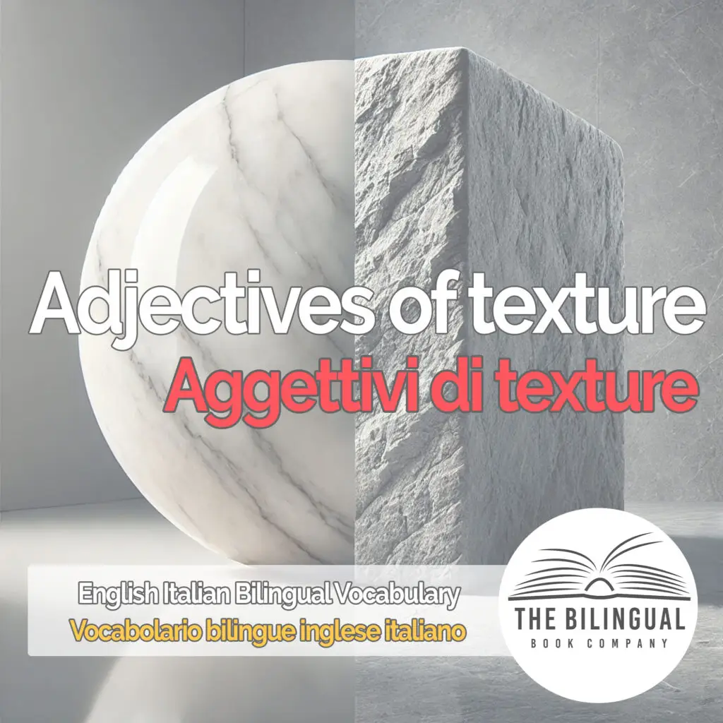 Adjectives of texture english italian vocabulary