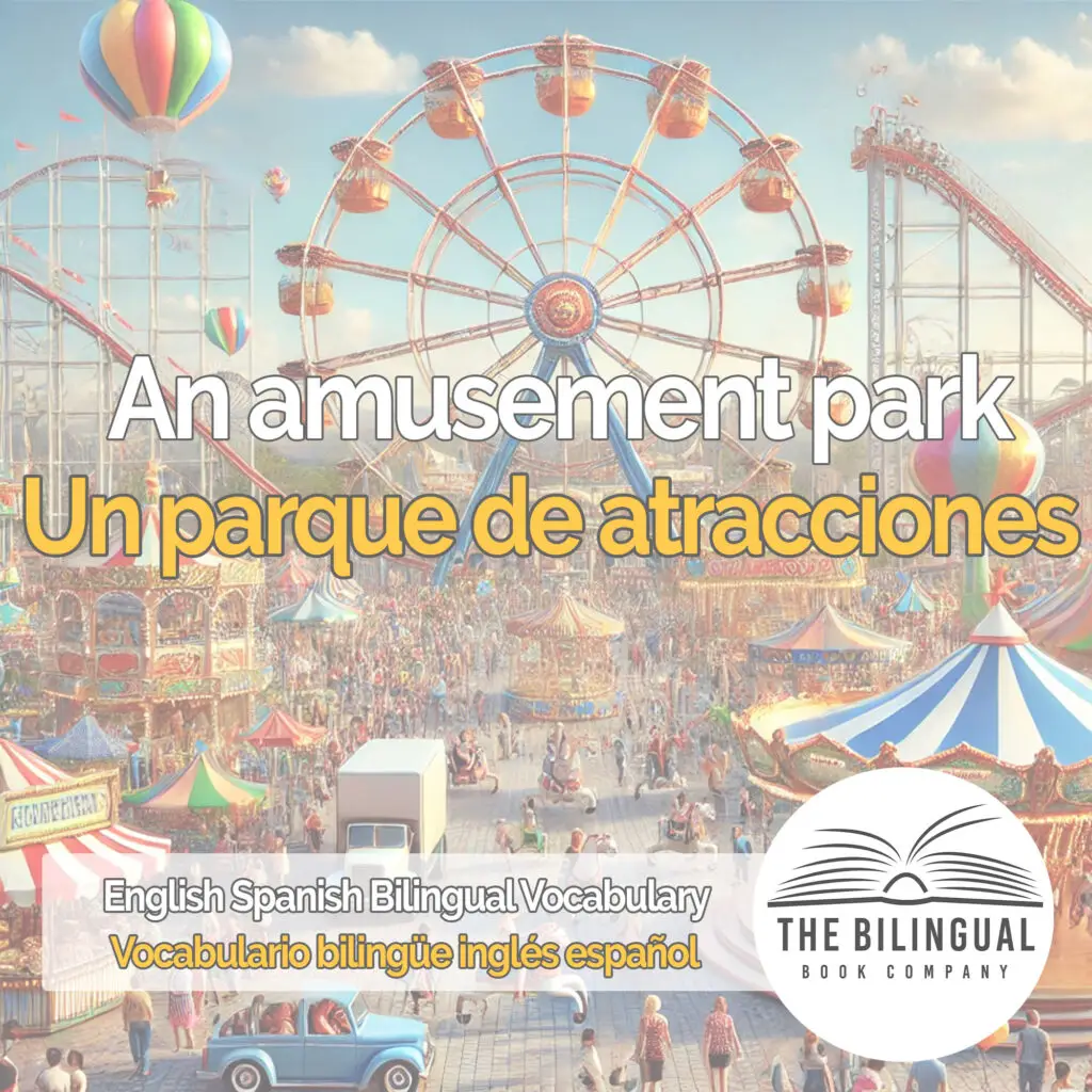 An amusement park english spanish vocabulary