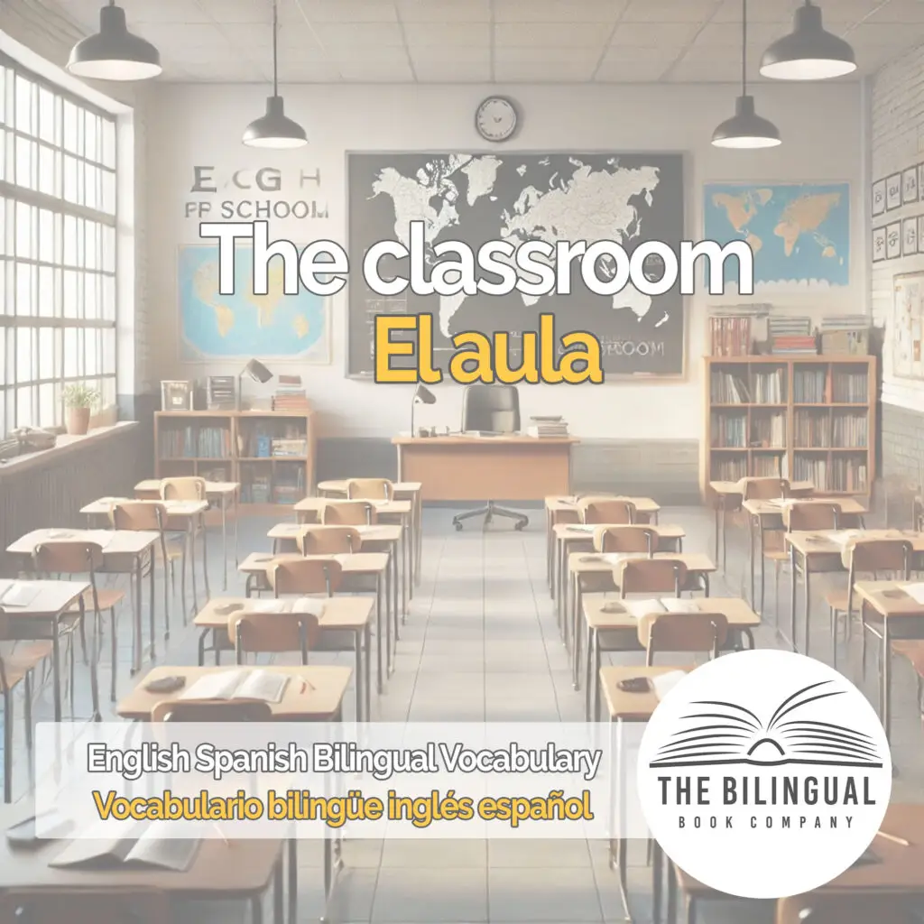 The classroom english spanish vocabulary