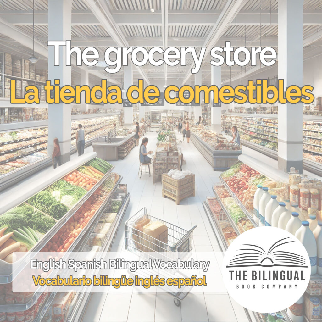 The grocery store english spanish vocabulary