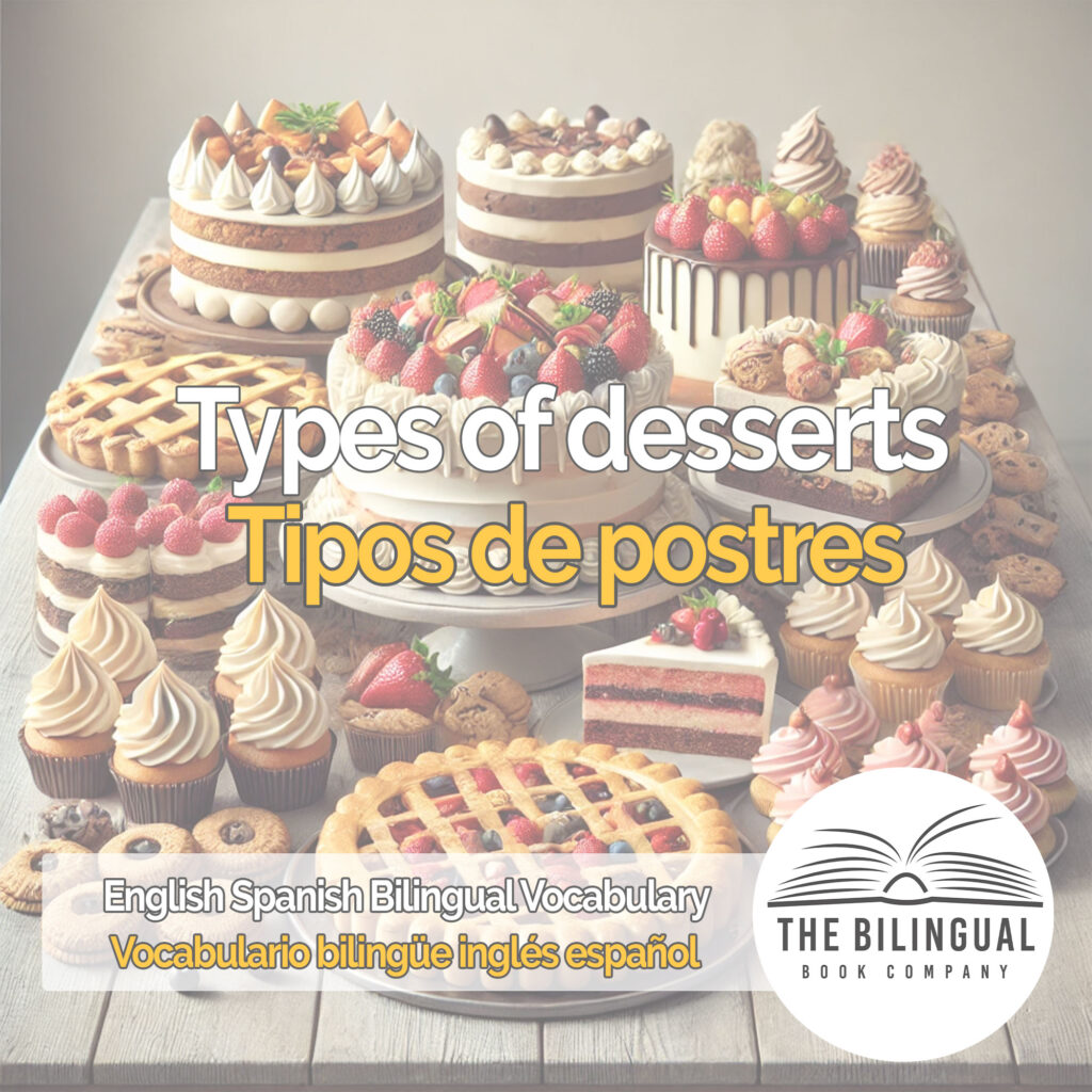 Types of desserts english spanish vocabulary