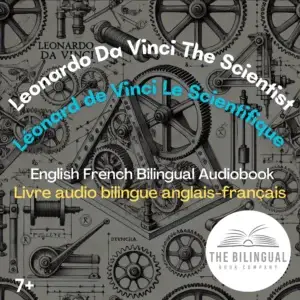 Leonardo Davinci The Scientist English French bilingual book