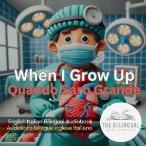 When I Grow Up English Italian bilingual book