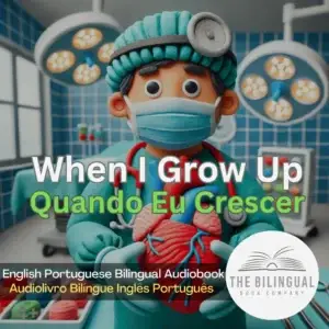 When I Grow Up English Portuguese bilingual book