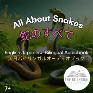 All About Snakes English Japanese Bilingual Kids Book qvnxinbh0rbvbyayv9bnbl250b73a2iakmjn8rtqx4.webp