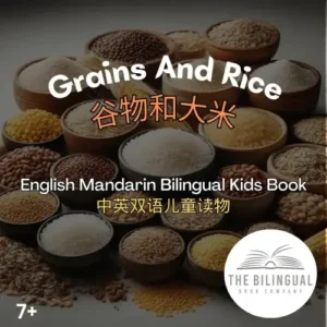 Grains And Rice English Mandarin Bilingual Kids Book qvni5har0q32t9t6z5dmy6ajr1orekh0ipapwk0gp4.webp