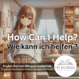 How Can I Help English German Bilingual Kids Book