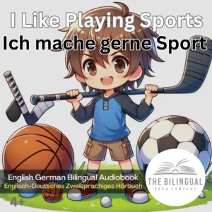 I Like Playing Sports English German Bilingual Kids Book