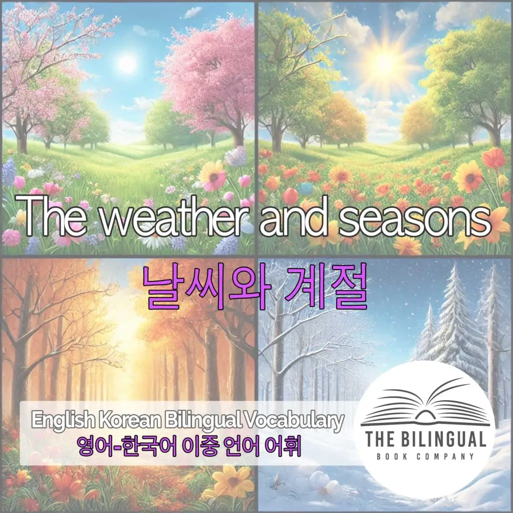 The weather and seasons English Korean Bilingual Vocabulary