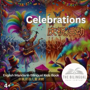 Celebrations English Mandarin Bilingual Kids Book