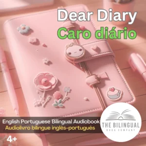 Dear Diary Ewebp nglish Portuguese Bilingual Audiobook