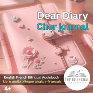 Dear Diary French Bilingual Kids Book