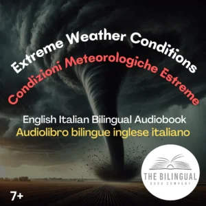 Extreme Weather English Italian bilingual book