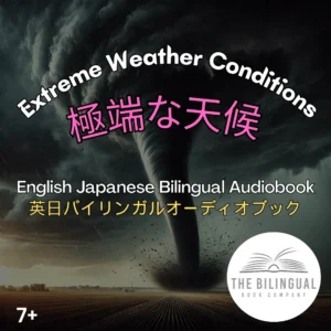 Extreme Weather English Japanese Bilingual Kids Book