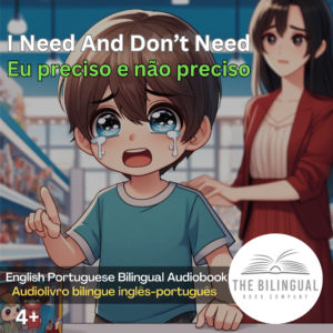 I Need And Don’t Need webp English Portuguese Bilingual Audiobook