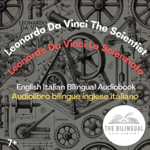 Leonardo Davinci The Scientist English Italian bilingual book