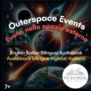 Outerspace Events English Italian Bilingual kids books