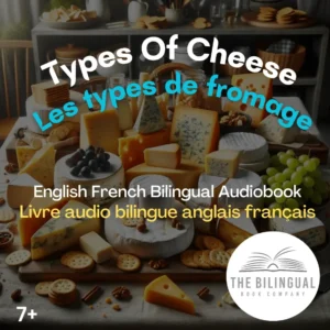 converted Types Of Cheese English French Bilingual Kids Book