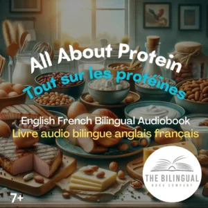 cover All About Protein English French Bilingual Kids Book