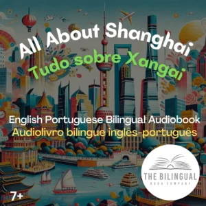 cover All About Shanghai English Portuguese Bilingual Audiobook