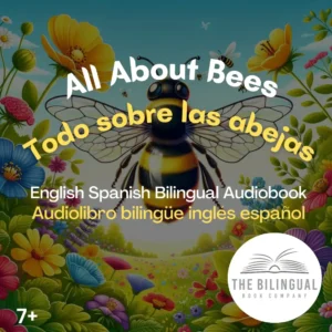 cover All About Bees English Spanish Bilingual Kids Book