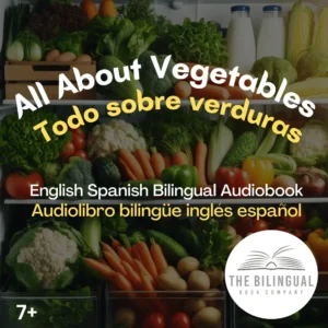 cover All About Vegetables English Spanish Bilingual Kids Book