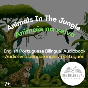 cover Animals In The Jungle English Portuguese Bilingual Audiobook