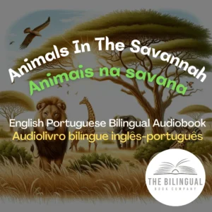 cover Animals In The Savannah English Portuguese Bilingual Audiobook